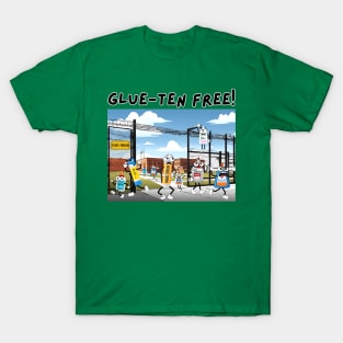 Glue-ten Free! T-Shirt